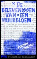 De belevenissen van een muurbloem (E-book)
