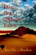 Dag, ik ga vrijheid halen (E-book)