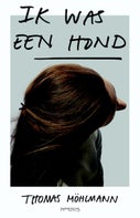 Ik was een hond (E-book)