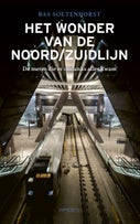 Het wonder van de Noord/Zuidlijn (E-book)