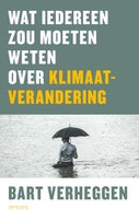 Wat iedereen zou moeten weten over klimaatverandering (E-book)