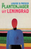 De plantenjager uit Leningrad (Paperback)