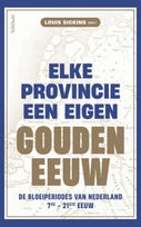 Elke provincie een eigen Gouden Eeuw (Paperback)