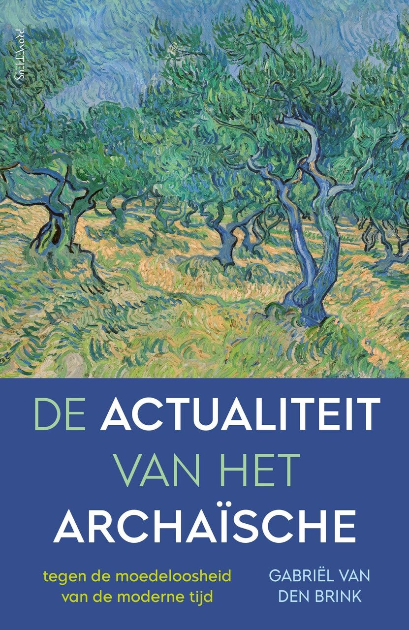 De actualiteit van het archaïsche (E-book)
