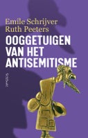 Ooggetuigen van het antisemitisme (Paperback)