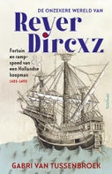 De onzekere wereld van Reyer Dircxz (Paperback)