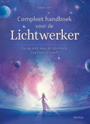 Compleet handboek voor de lichtwerker (Hardback)