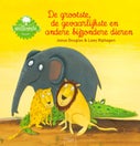 De grootste, de gevaarlijkste en andere bijzondere dieren (Hardback)