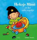 Heksje Mimi en het zieke vogeltje (Hardback)