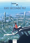 Elke seconde telt (Hardback)