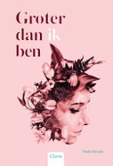Groter dan ik ben (Hardback)