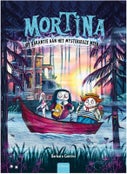 Mortina op vakantie aan het mysterieuze meer (Hardback)