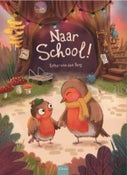Naar school! (Hardback)