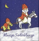 Klaasje Sinterklaasje / De kleine helper van de Kerstman (Hardback)