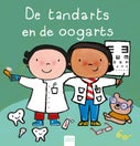 De tandarts en de oogarts (Hardback)