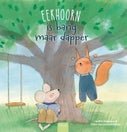 Eekhoorn is bang maar dapper (Hardback)