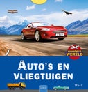 Auto’s en vliegtuigen (Hardback)