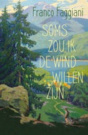 Soms zou ik de wind willen zijn (E-book)