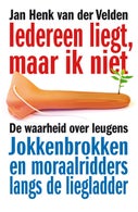Iedereen liegt, maar ik niet (E-book)