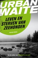 Leven en sterven van zeehonden (E-book)