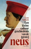 Een kleine cultuurgeschiedenis van de (grote) neus (Hardback)