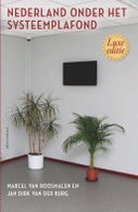 Nederland onder het systeemplafond (Hardback)