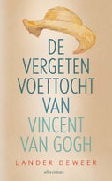 De vergeten voettocht van Vincent van Gogh (E-book)