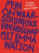 Mijn onwaarschijnlijke vriendschap met Emma Watson (Paperback)