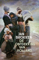 De ontdekking van Holland (Paperback)