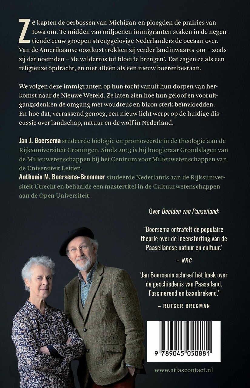 Wij brachten de wildernis tot bloei (Paperback)