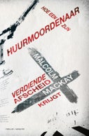 Hoe een huurmoordenaar zijn verdiende afscheid krijgt (E-book)
