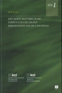 Key Audit Matters (KAM) - Points clés de l'audit - Kernpunten van de controle. 2018-1 (Hardback)