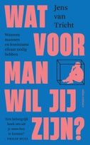 Wat voor man wil jij zijn? (Paperback)