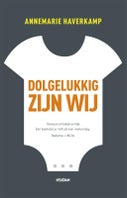 Dolgelukkig zijn wij (Paperback)