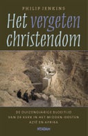 Het vergeten christendom (Paperback)