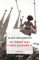 En nooit was iets gelogen (Hardback)