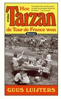 Hoe Tarzan de Tour de France won (Hardback)