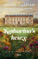 Katharina's keuze (Paperback)