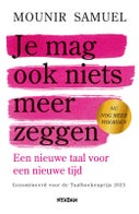 Je mag ook niets meer zeggen (Paperback)