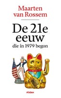 De 21e eeuw, die in 1979 begon (Hardback)