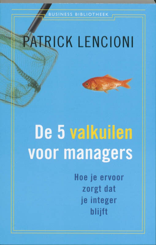 De 5 valkuilen voor managers (Paperback)