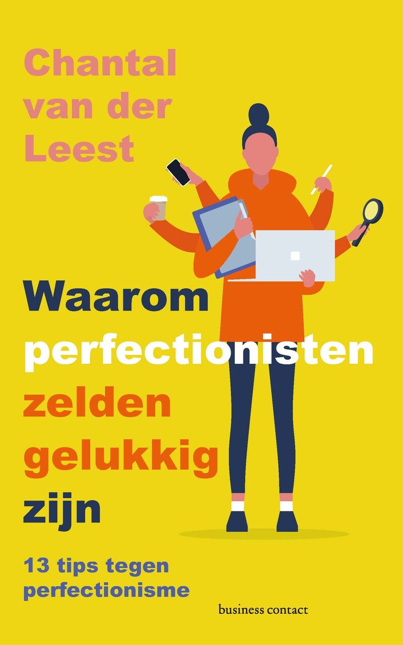 Waarom perfectionisten zelden gelukkig zijn (E-book)
