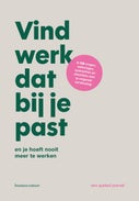 Vind werk dat bij je past (Hardback)
