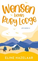 Wensen boven Ruby Lodge (E-book)