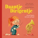 Daantje Dirigentje en een hoorn met een verhaal (Hardback)