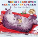 Neushoorns eten geen pannenkoeken (Hardback)