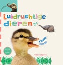 Luidruchtige dieren (Hardback)