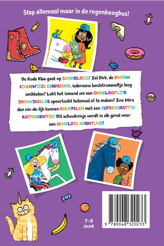 De enorm eigenwijze eenhoorn op schoolreis (Hardback)