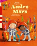 Andre het astronautje gaat naar Mars (Hardback)