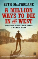 A million ways to die in the west (Paperback)